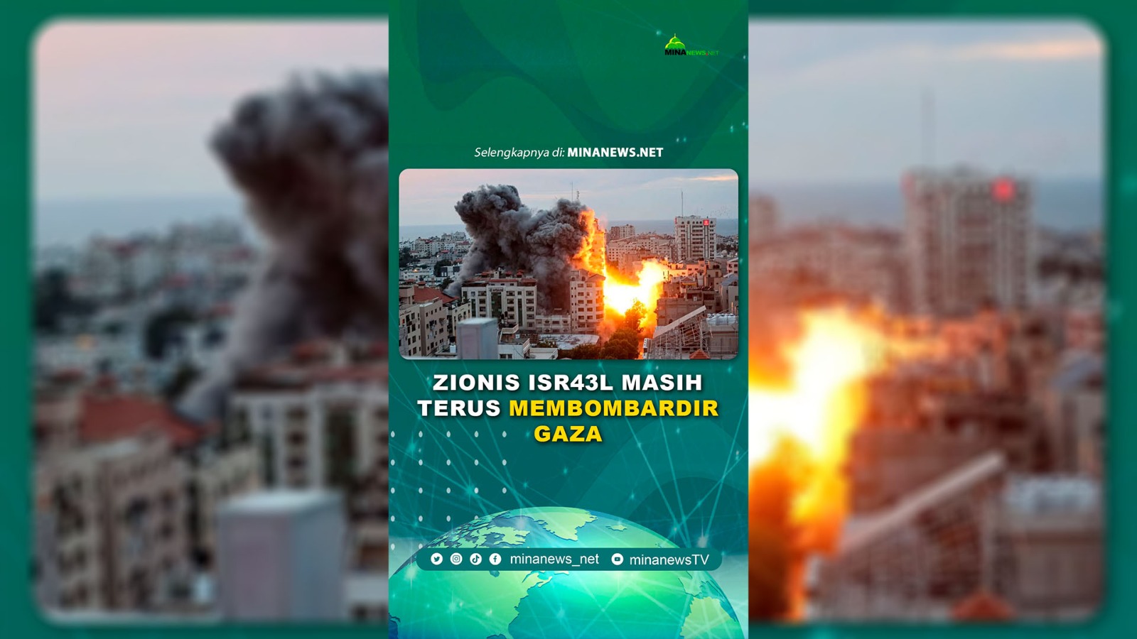 Zionis Israel Masih Terus Membombardir Jalur Gaza